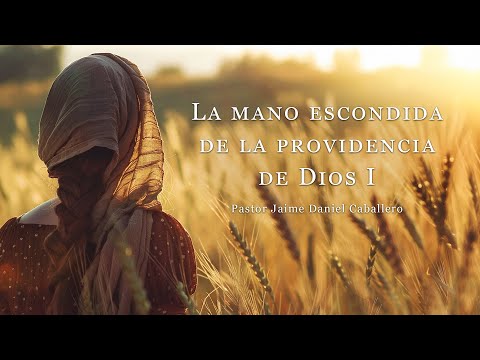 La mano escondida de la providencia de Dios II