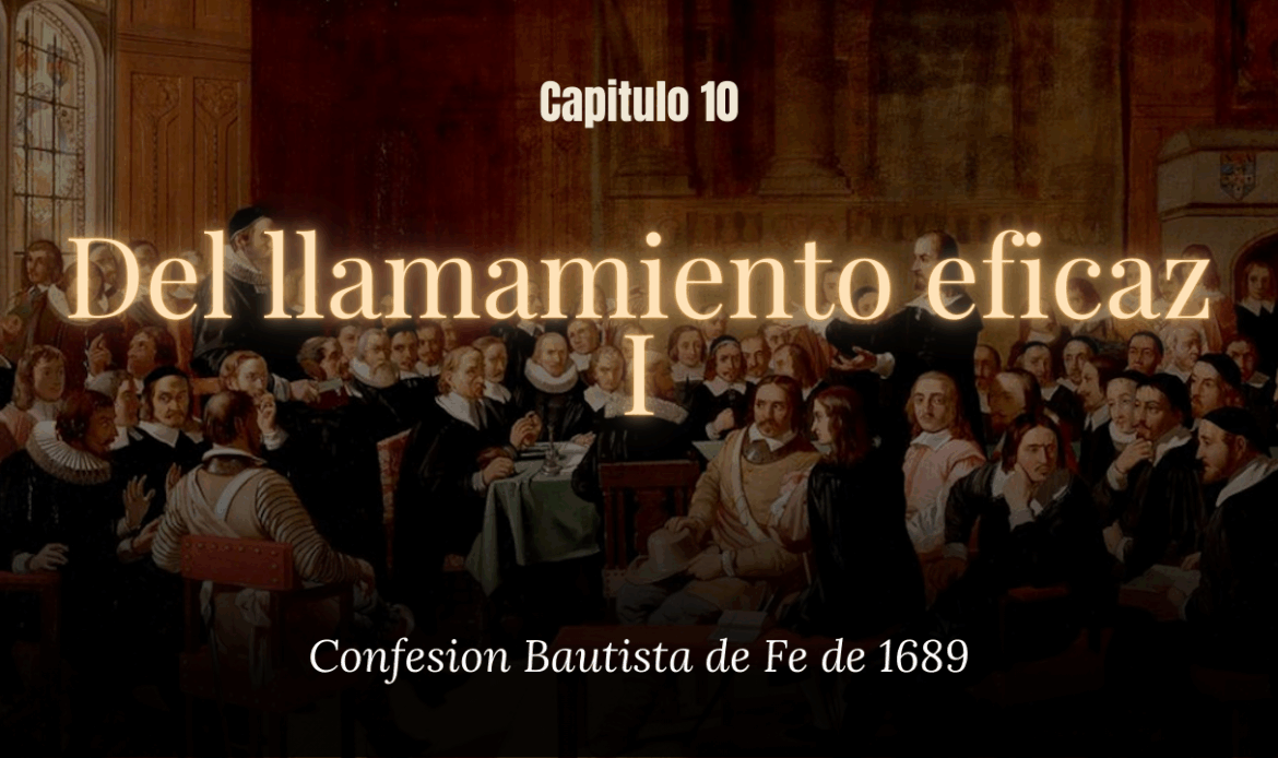 El llamamiento eficaz I