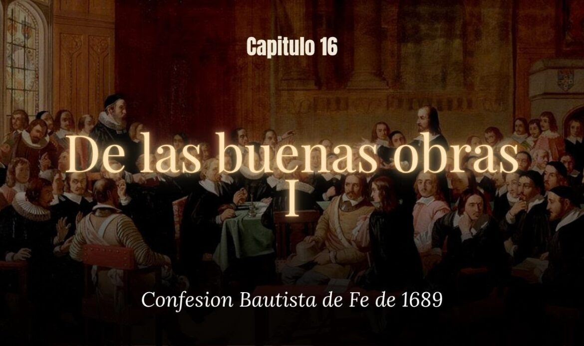 De las buenas obras I