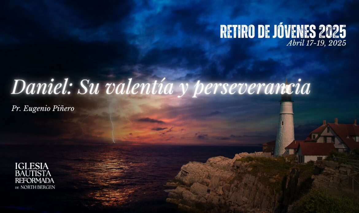 Daniel: Su valentía y perseverancia