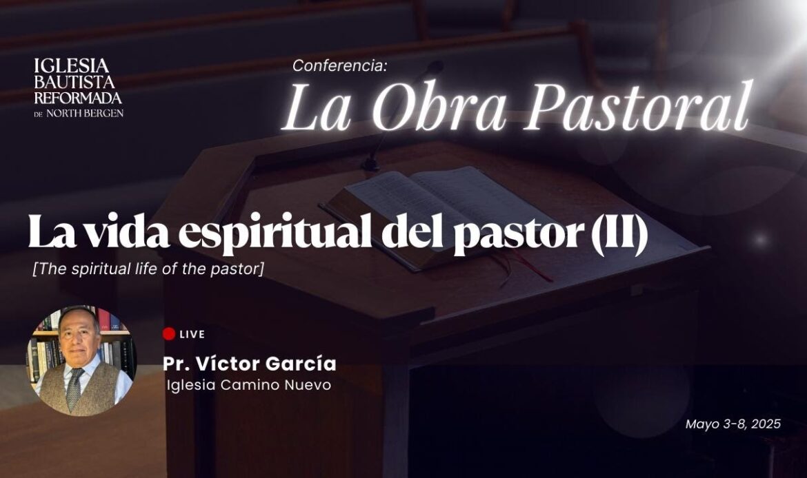 La vida espiritual del pastor II