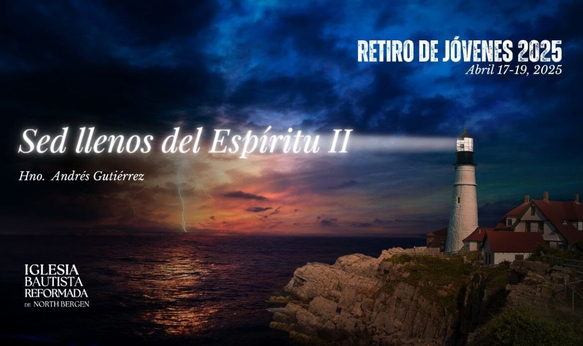 Sed llenos del Espíritu II