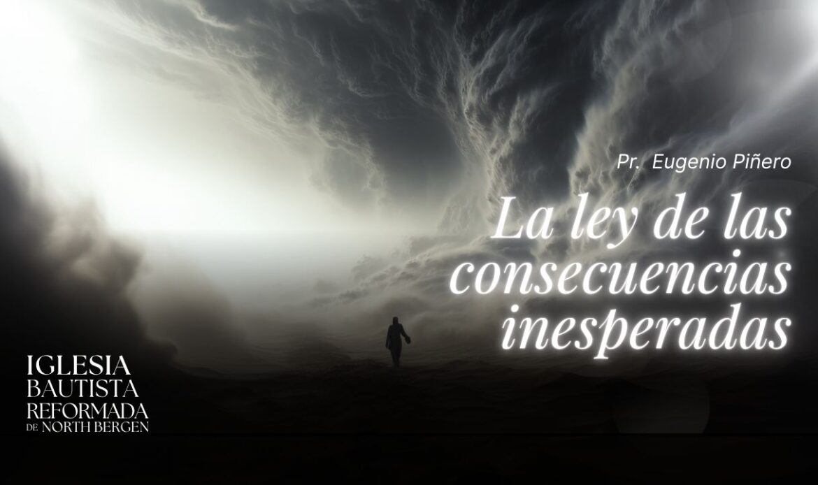 La ley de las consecuencias inesperadas