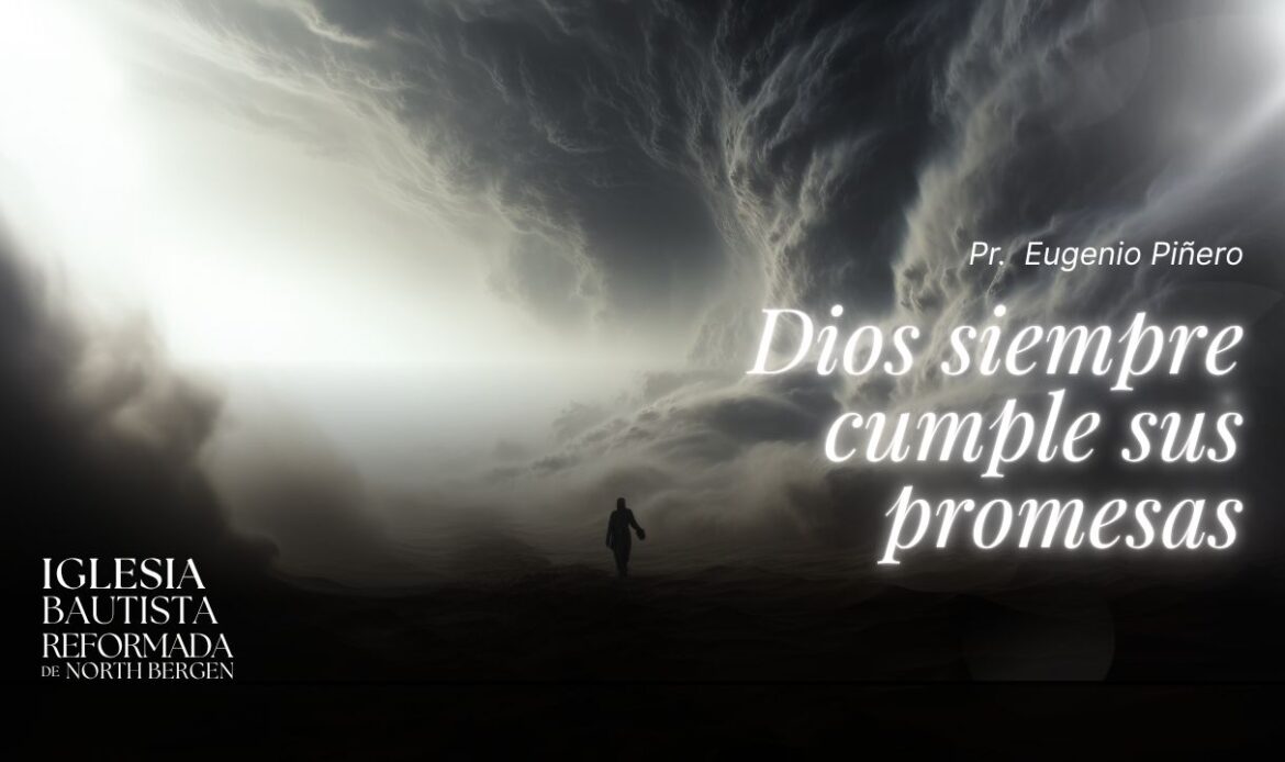 Dios siempre cumple sus promesas