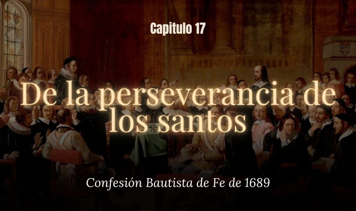 De la perseverancia de los santos