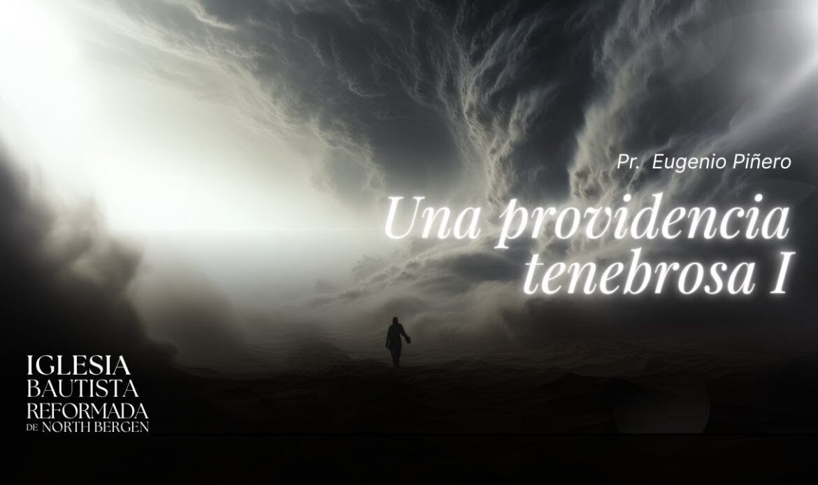 Una providencia tenebrosa I