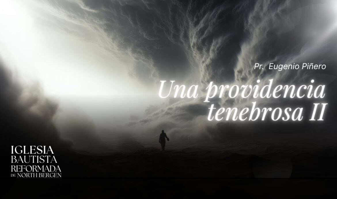 Una providencia tenebrosa II