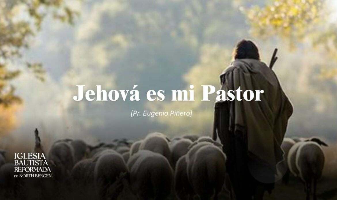 Jehová es mi Pastor