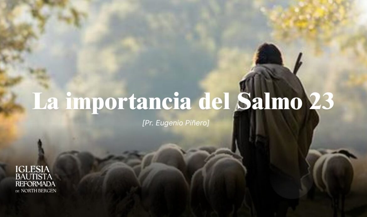 La importancia del Salmo 23
