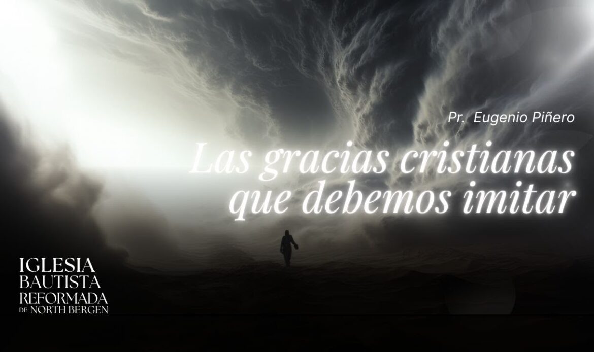 Las gracias cristianas que debemos imitar