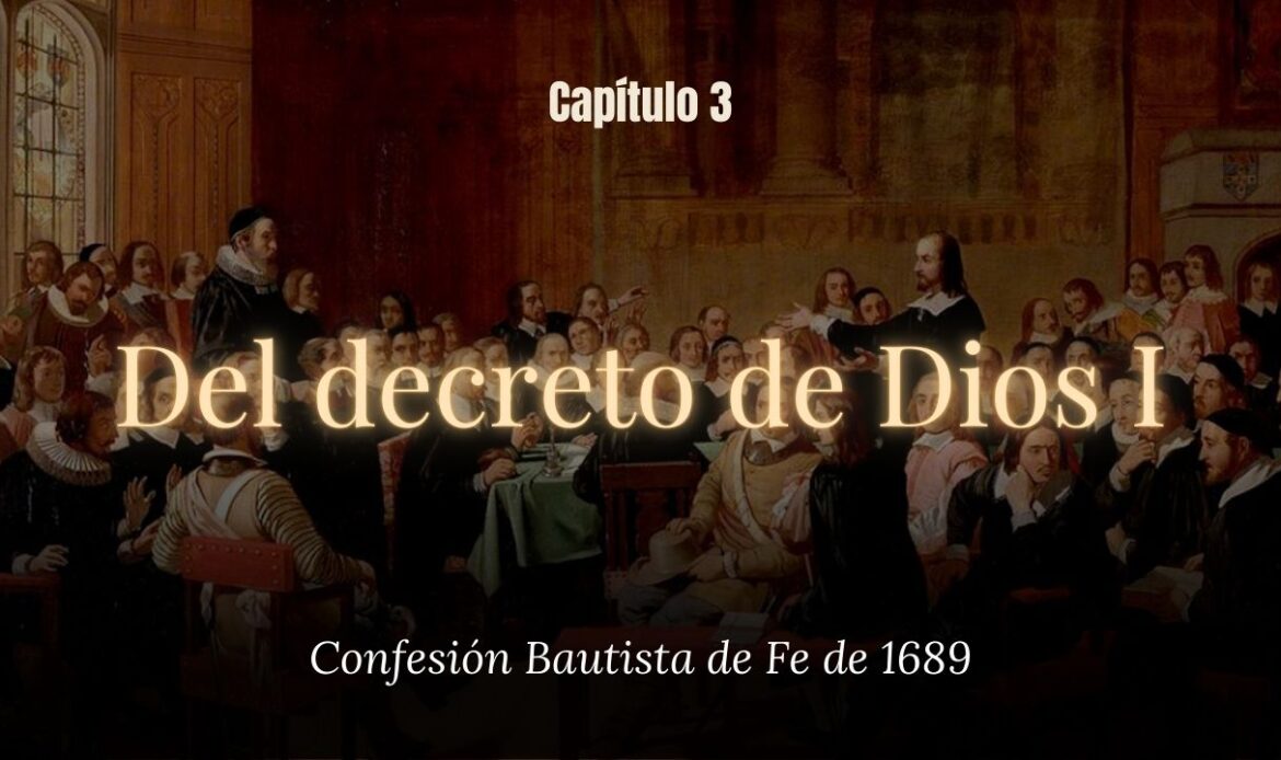 Del decreto de Dios I