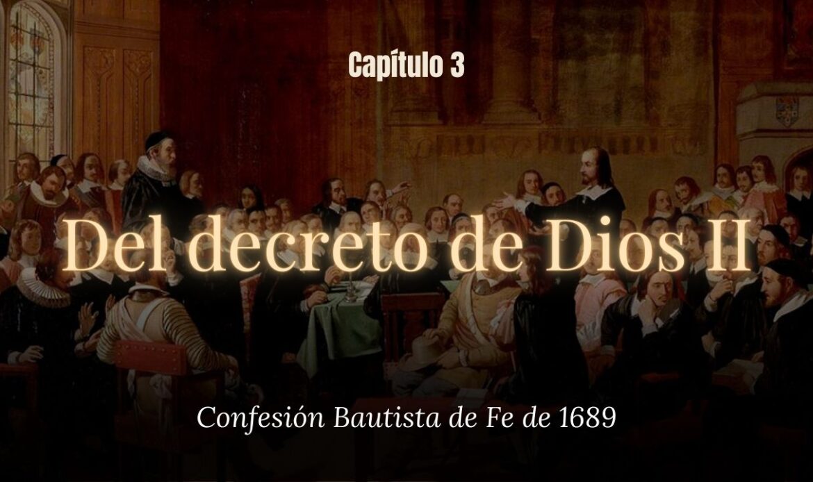 Del decreto de Dios II