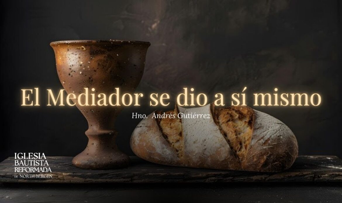 El Mediador se dio a sí mismo